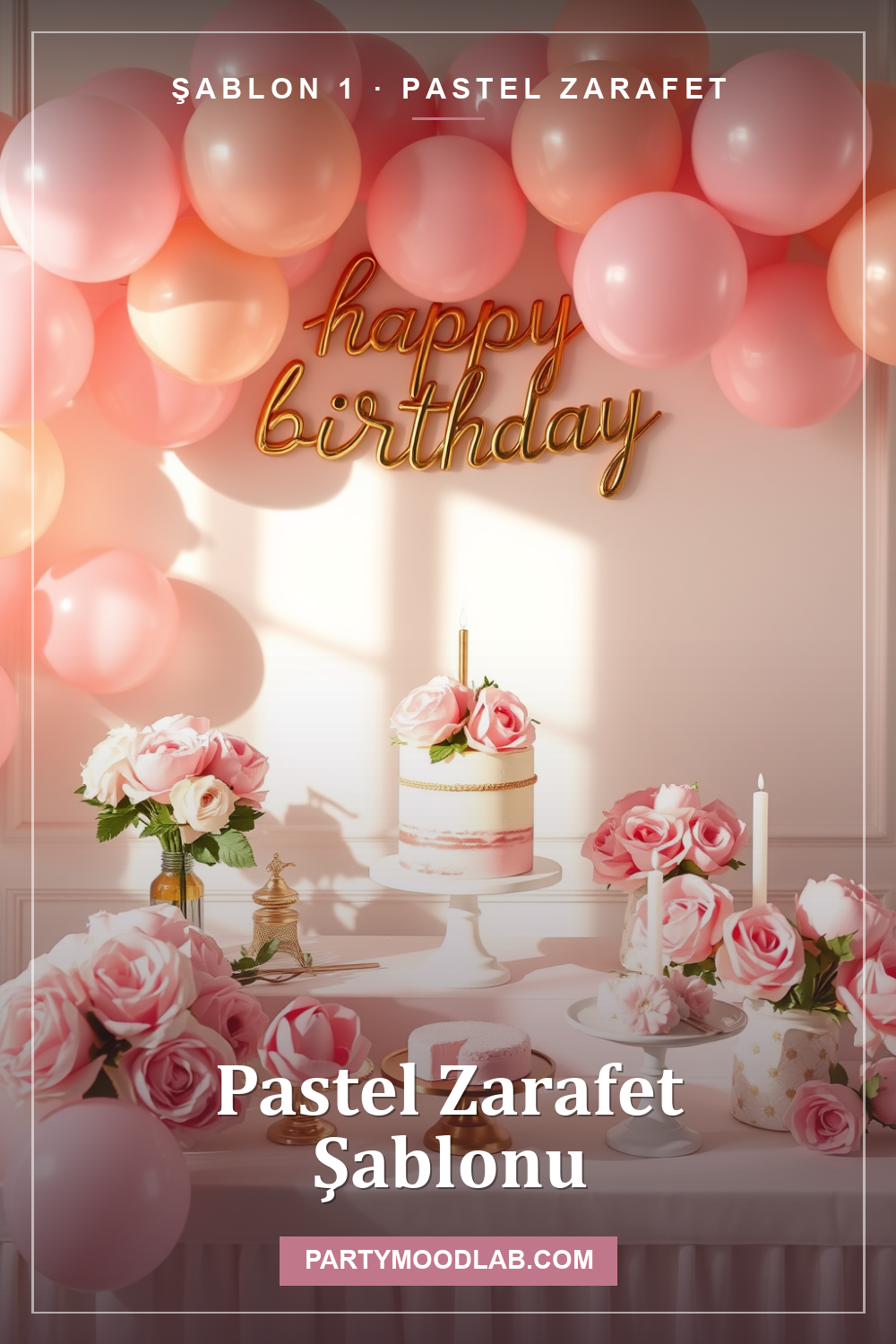 Pastel zarafet Pinterest şablonu - pembe ve altın doğum günü