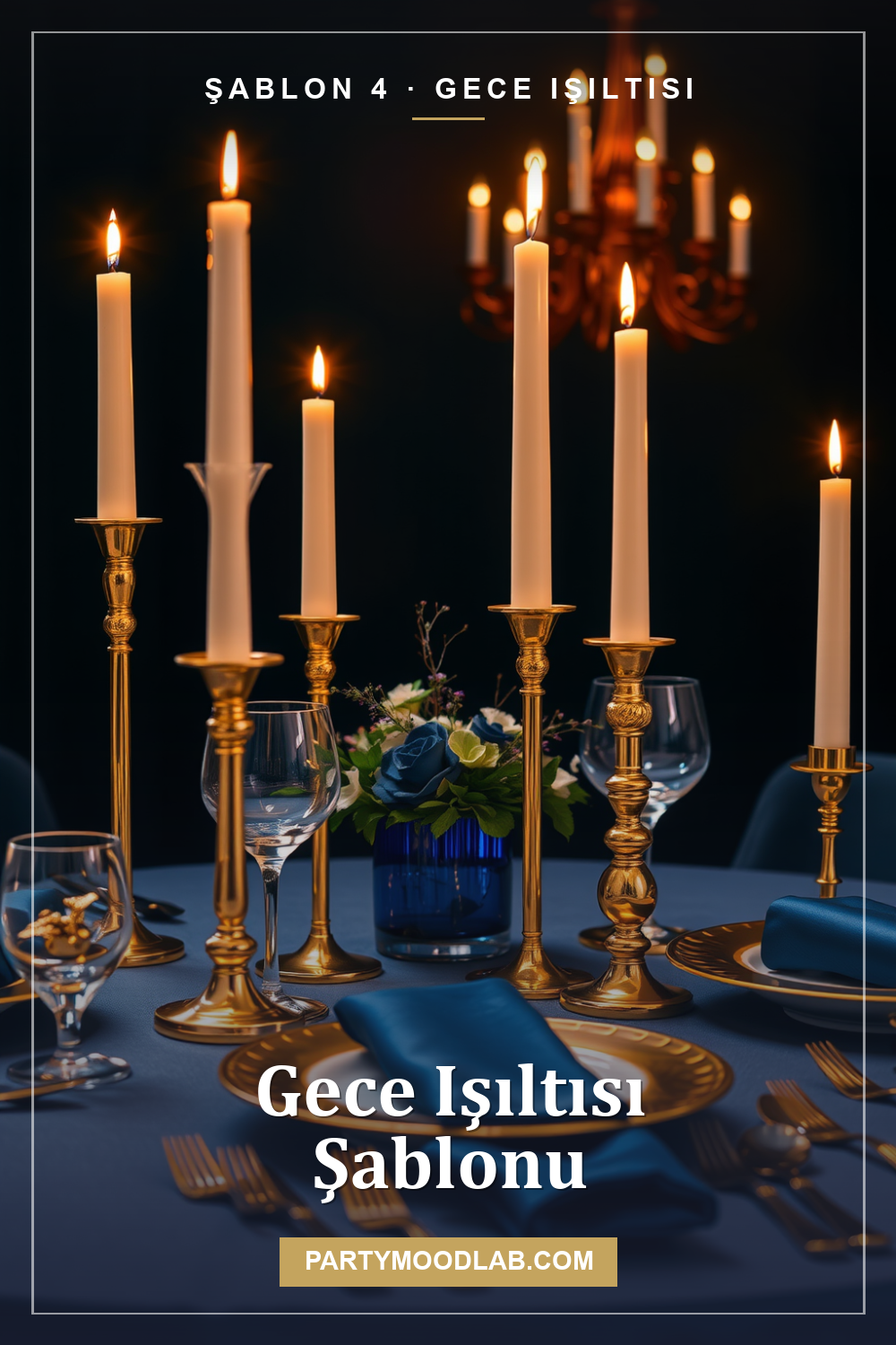 Gece ışıltısı Pinterest şablonu - lacivert ve altın akşam masası