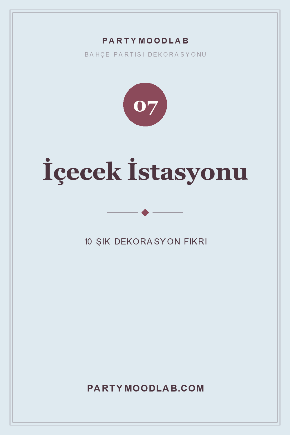 Bahçe partisi içecek istasyonu fikirleri