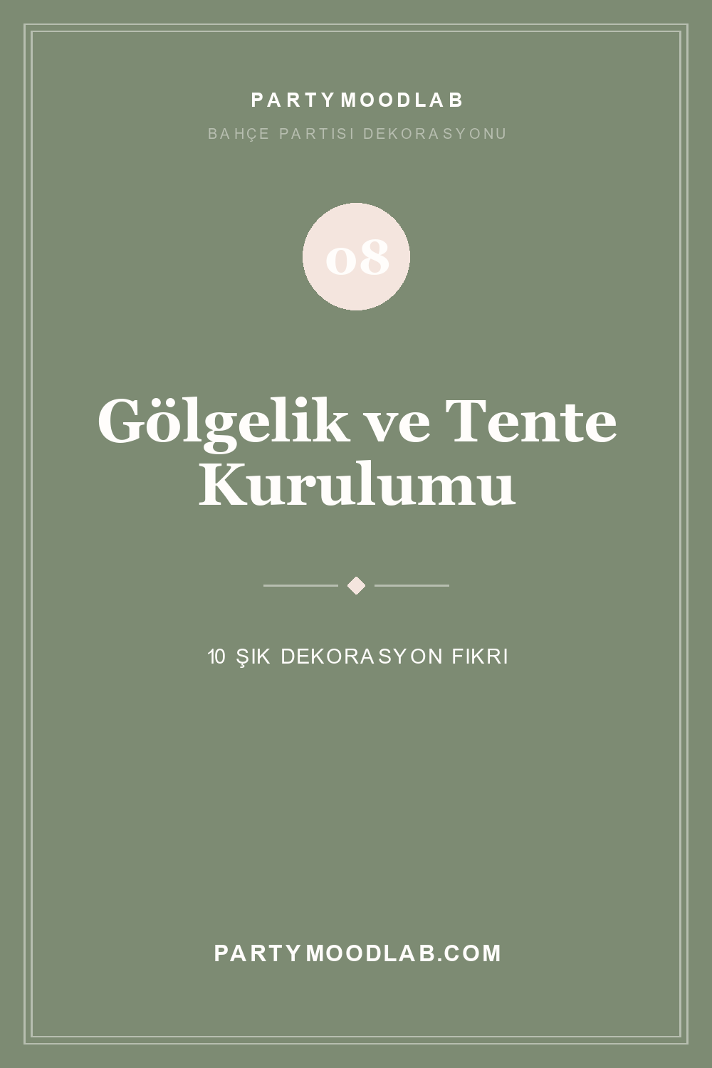 Bahçe partisi gölgelik ve tente dekorasyonu
