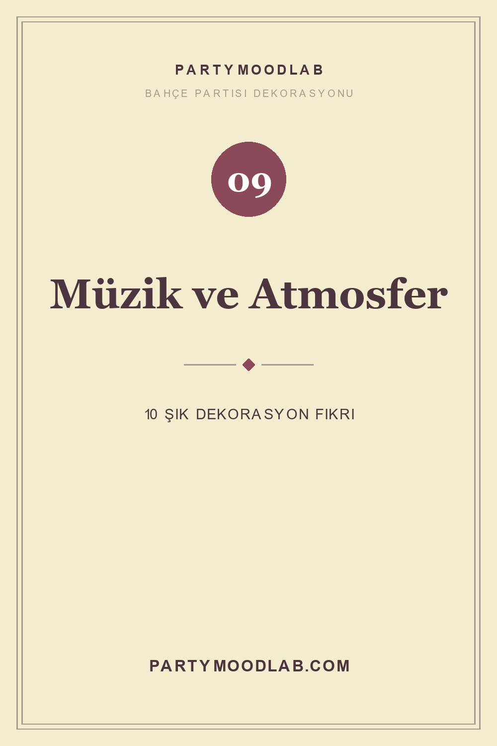 Bahçe partisi müzik ve atmosfer fikirleri