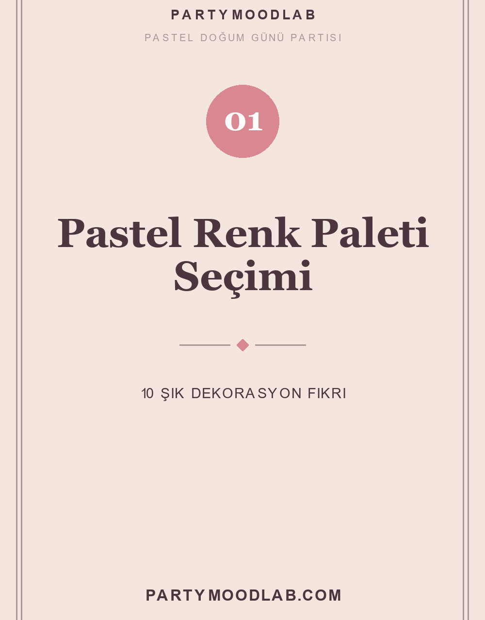 Pastel Birthday Party: 10 Stylish Decoration Ideas