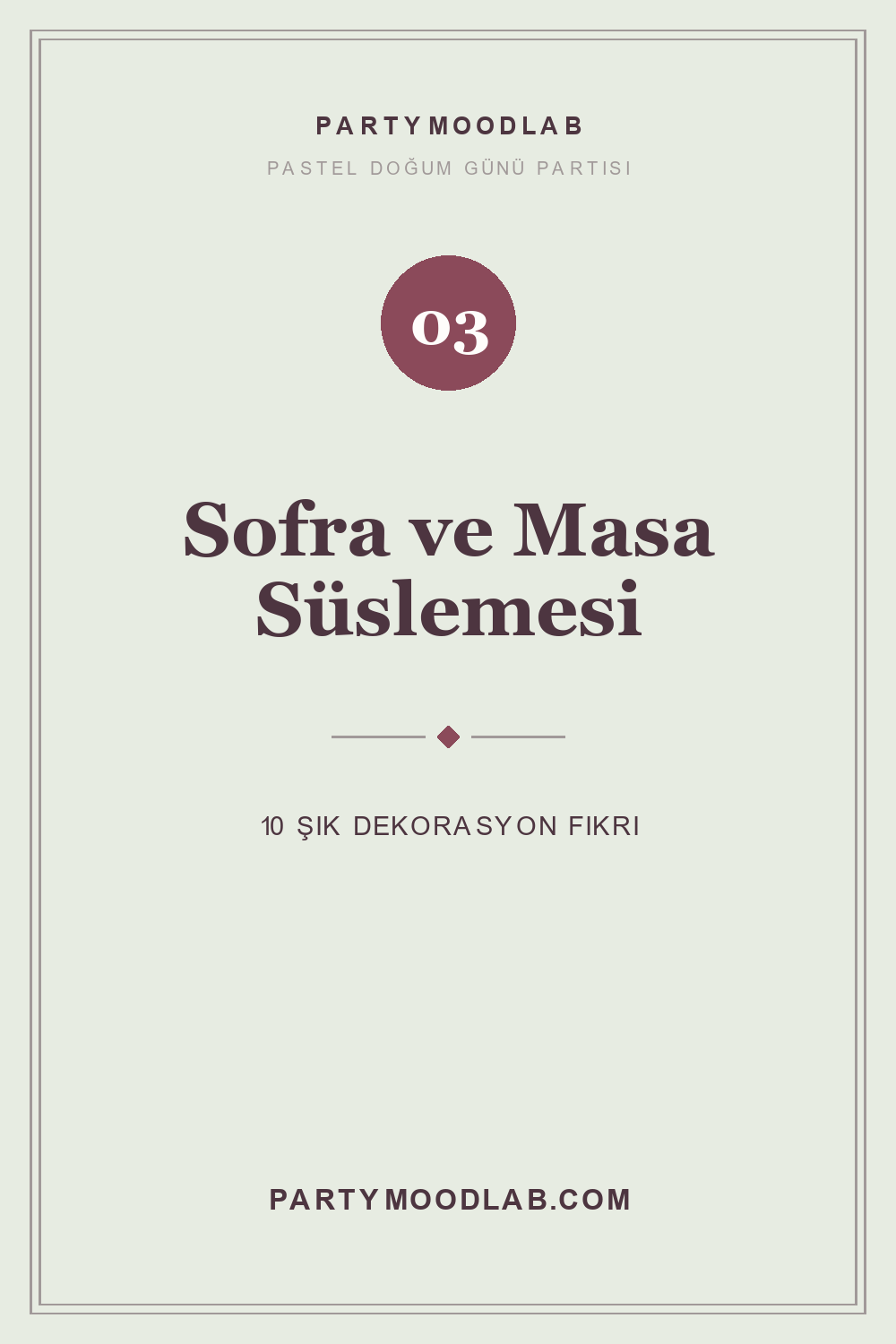 Pastel temalı doğum günü sofra düzeni
