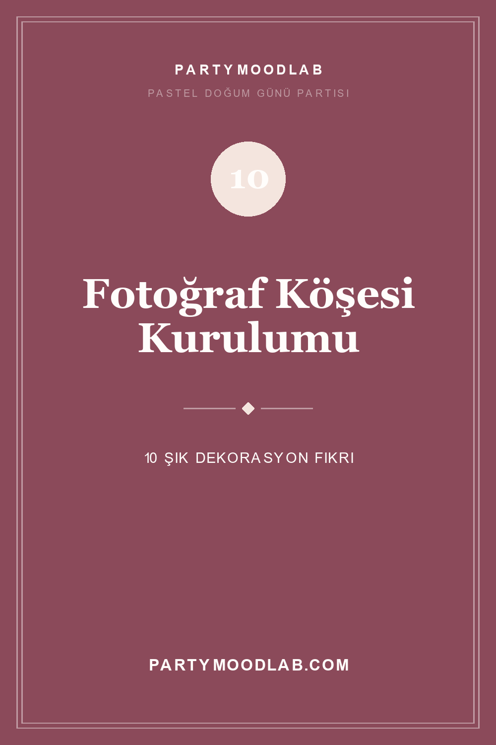 Pastel doğum günü partisi fotoğraf köşesi